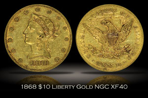 1868 $10 Liberty Gold NGC XF40