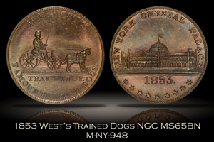 1853 H.B. West's Famous Trained Dogs Token M-NY-948 NGC MS65BN