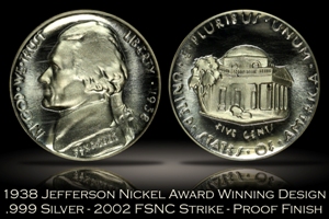 1938 Jefferson Nickel Award Winning Design FSNC 2002 Strike SEGS .999 Silver Set #32