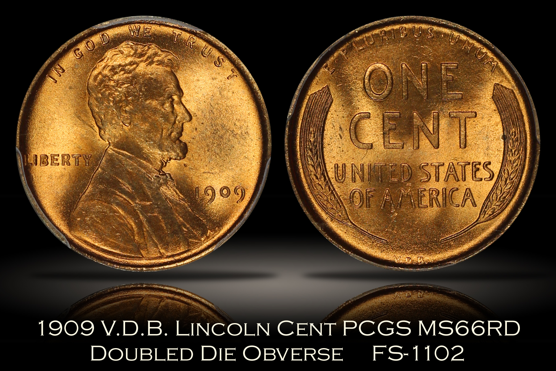 1909 VDB Lincoln Cent DDO FS 1102 PCGS MS66RD Bright Red Doubled Die