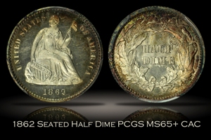 1862 Seated Liberty Half Dime PCGS MS65+ CAC