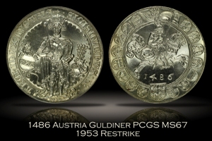 1486 Austria Guldiner PCGS MS67 (1953 Restrike)