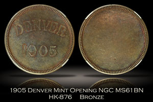 1905 Denver Mint Opening Medal HK-876 NGC MS61BN