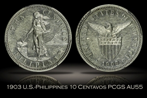1903 U.S.-Philippines 10 Centavos PCGS AU55