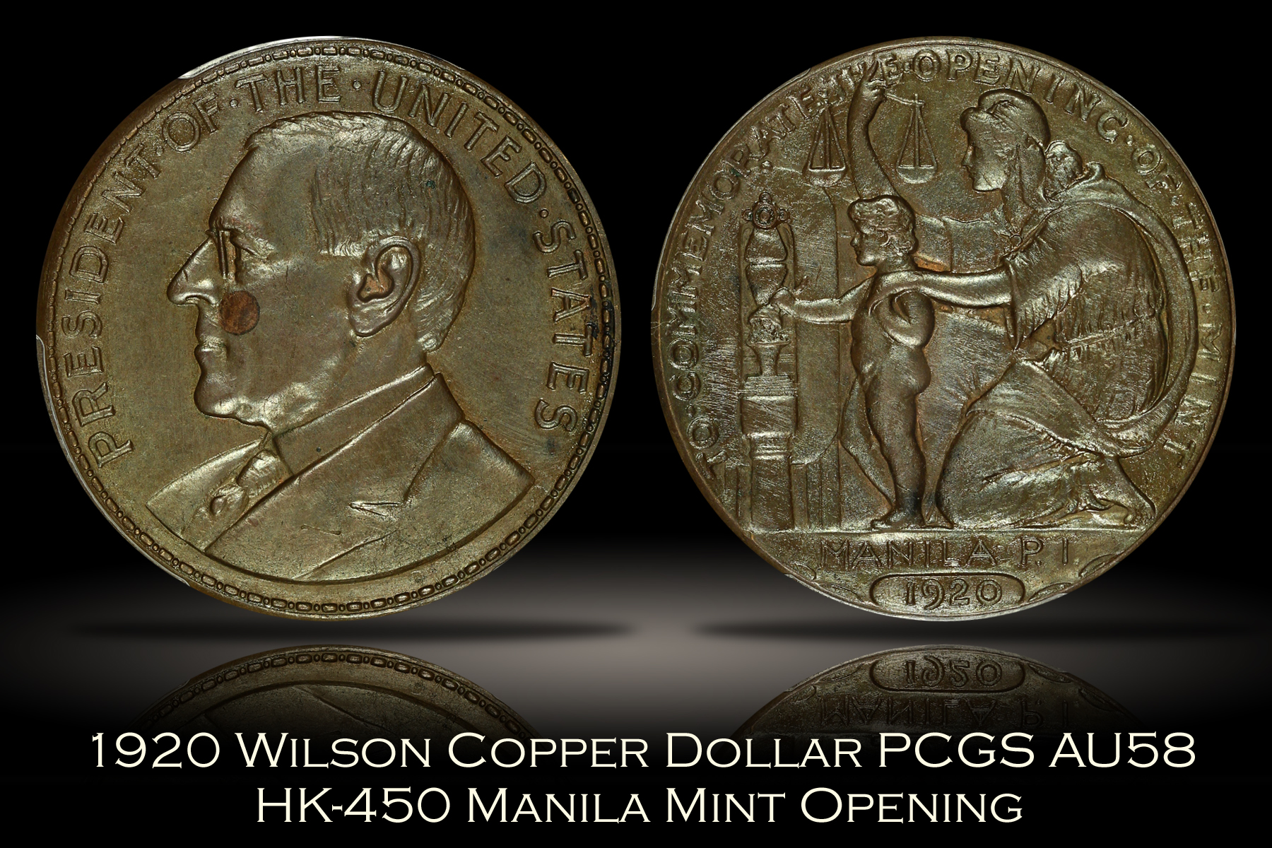 Michael Kittle Rare Coins 1920 Wilson Dollar Copper Manila Mint Opening HK450 PCGS AU58