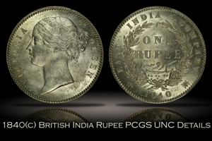 1840(c) India Rupee PCGS UNC Details