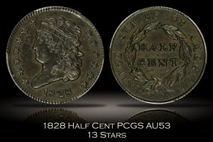 1828 Half Cent 13 Stars PCGS AU53