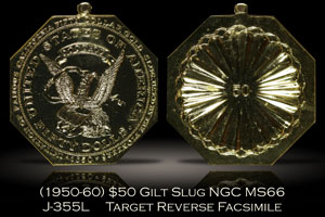 (1950-60) $50 Gilt Slug Target Reverse Facsimile NGC MS66