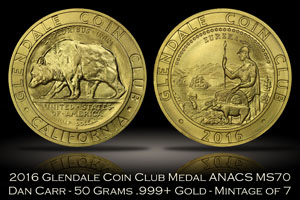 2016 Glendale Coin Club 50 Grams Gold Medal by Daniel Carr ANACS MS70
