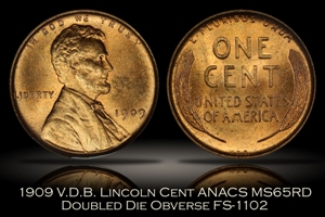 1909 VDB Lincoln Cent DDO FS-1102 ANACS MS65RD