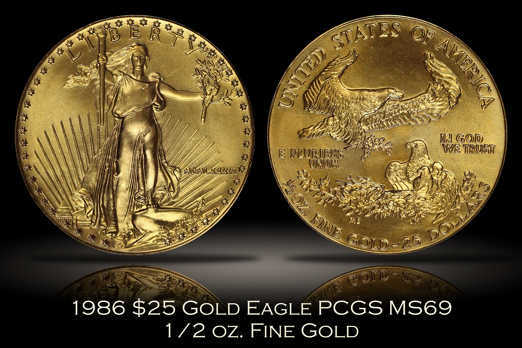 Michael Kittle Rare Coins - 1986 $25 1/2 oz. Gold Eagle PCGS MS69