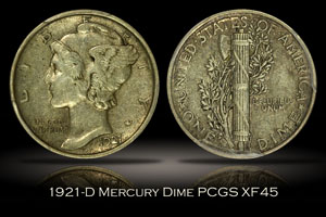 1921-D Mercury Dime PCGS XF45