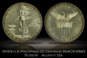 1916-S U.S.-Philippines 20 Centavos Tilted 6 Allen 11.12a ANACS MS62