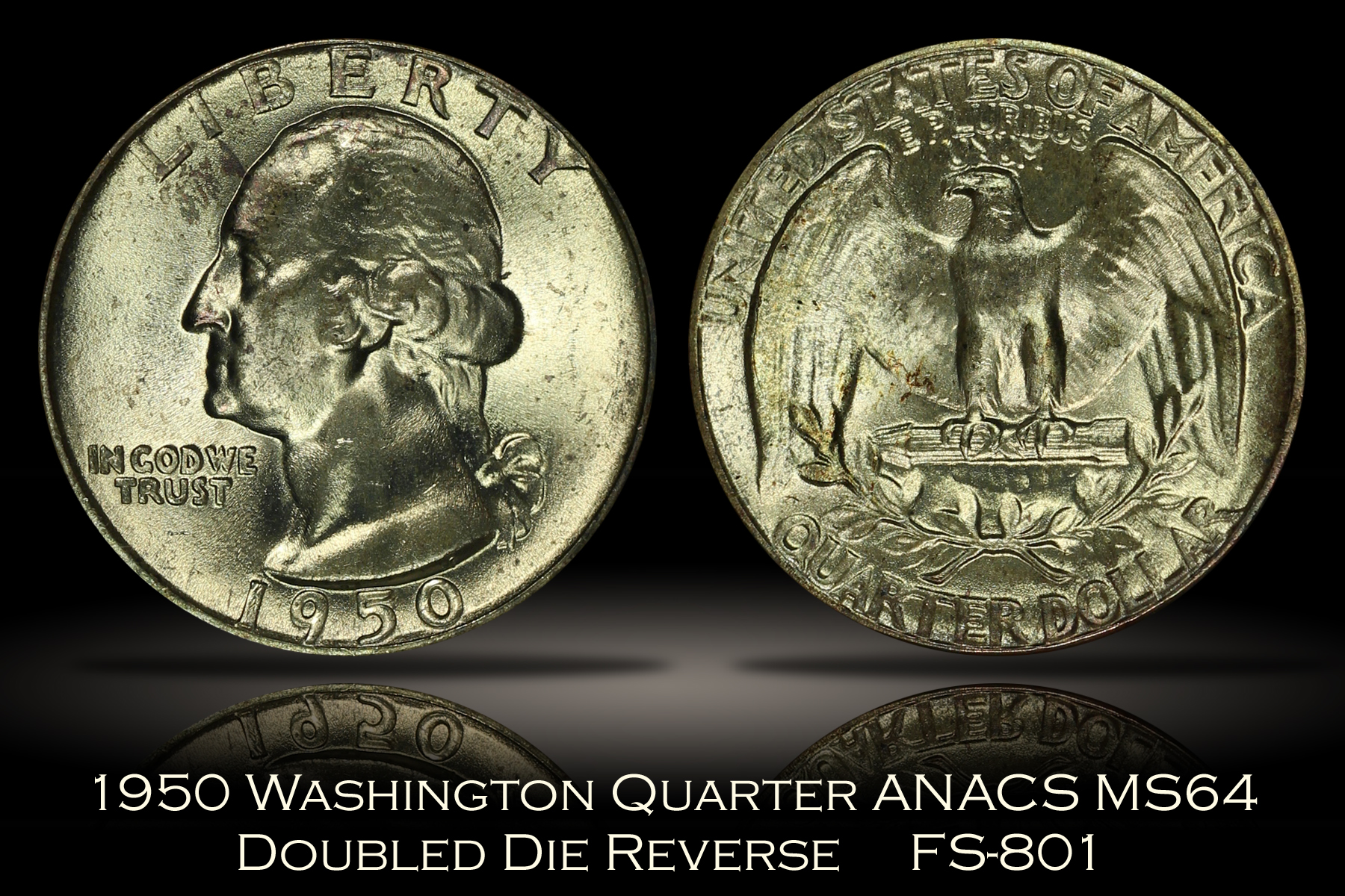 1950 Washington Quarter Doubled Die Reverse FS-801 ANACS MS64